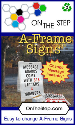 A-Frame Signs from On The Step with the unique easy to change face!